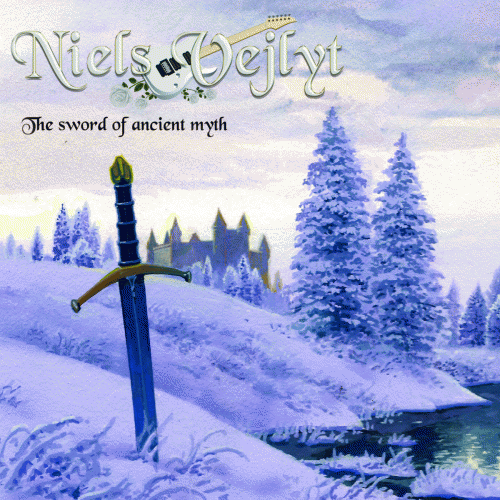 Niels Vejlyt : The Sword of Ancient Myth Niels Vejlyt : The Sword of Ancient Myth
